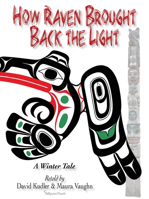 Title details for How Raven Brought Back the Light by David Kudler - Available